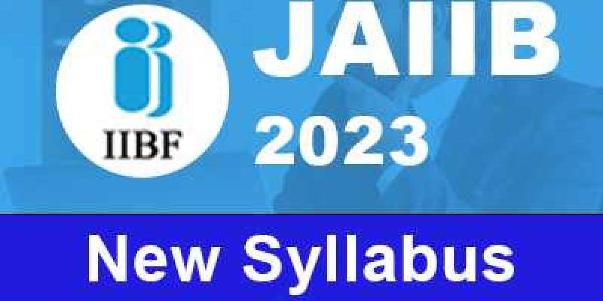 Exploring the JAIIB Syllabus 2023: A Comprehensive Guide