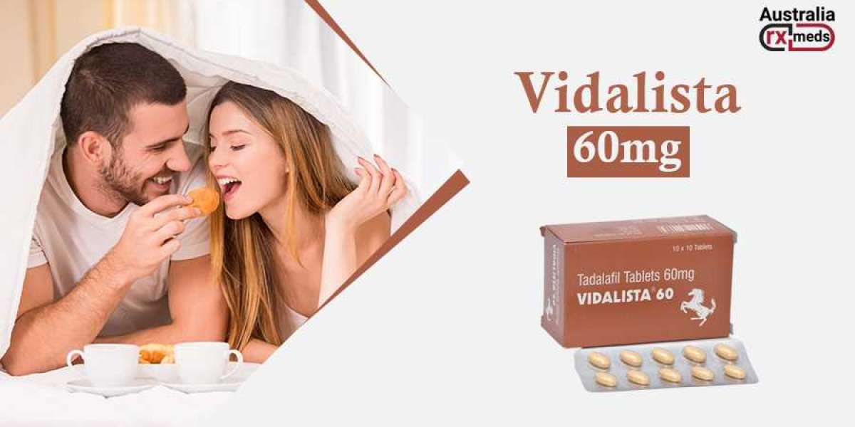 Vidalista 60 Mg Pills| Best ED Medicine From Australiarxmeds