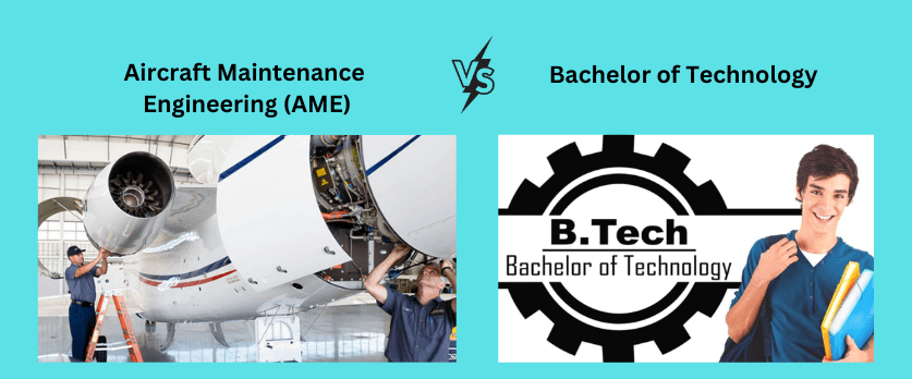 Aircraft Maintenance Engineering (AME) vs. B.Tech: Understanding the Differences and Equivalencies - AME CEE