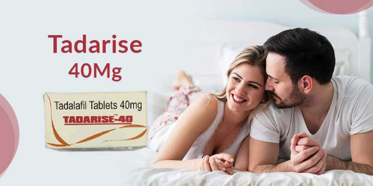 For A Better Sexual Experience Get Your Erection with Tadarise 40Mg
