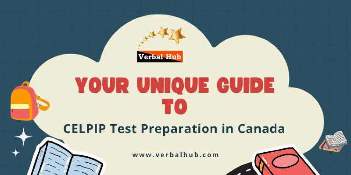 Your Unique Guide to CELPIP Test Preparation in Canada