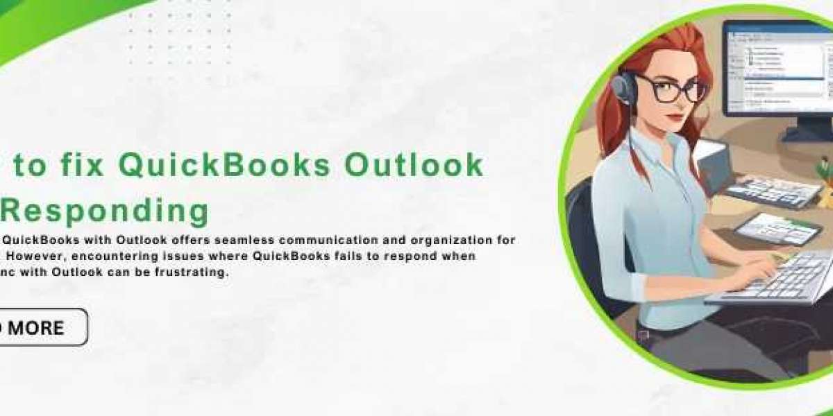 How to Resolve QuickBooks Outlook not responding  Issue