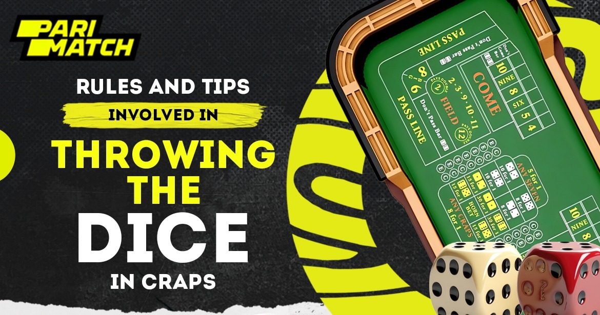 Rules and Tips Involved In Throwing the Dice in Craps – Article Quarter – Bloggers Unite India