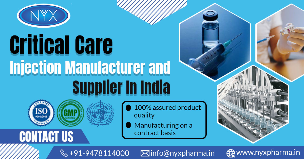 Critical Care Injection Manufacturer and Supplier in India - NYX Pharma