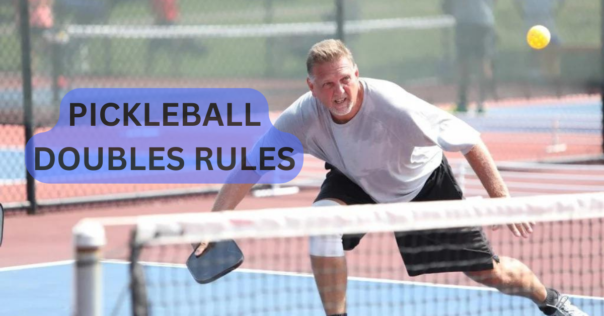 Pickleball Doubles Rules: How to Play the Game