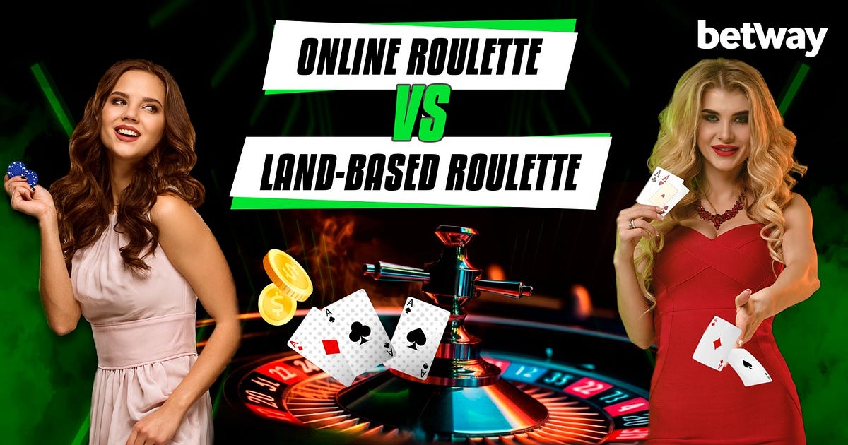 Online Roulette Vs Land-Based Roulette | by Betwaysatta | Feb, 2024 | Medium