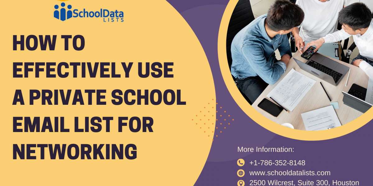 How to Effectively Use a Private School Email List for Networking