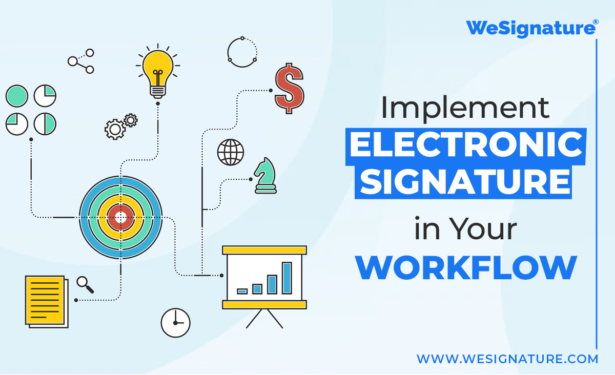 Electronic Signatures in Your Workflow