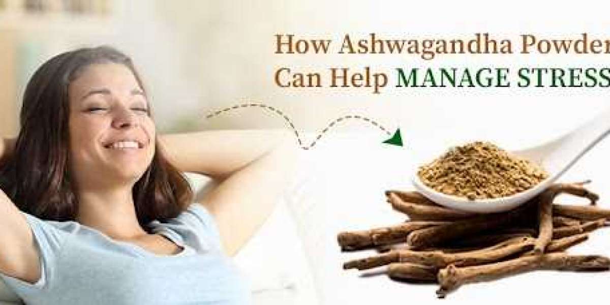 How Ashwagandha Powder Can Help Manage Stress