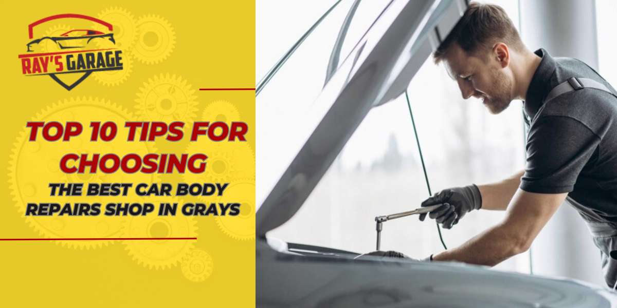 Top 10 Tips for Choosing the Best Car Body Repairs Shop in Grays