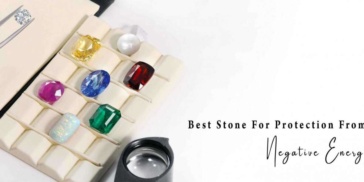Best Stone for Protection from Negative Energy