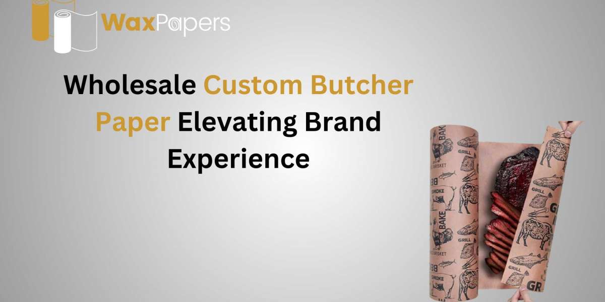 Wholesale Custom Butcher Paper Elevating Brand Experience