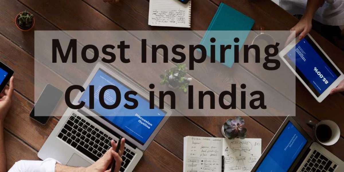 Leading the Digital Revolution: Most Inspiring CIOs in India