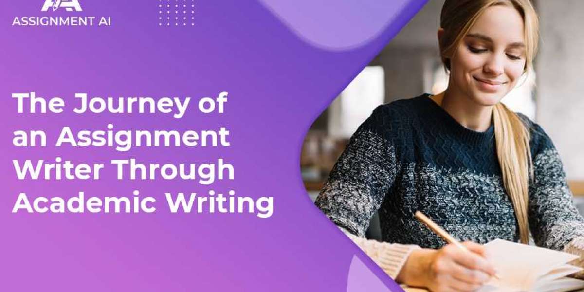 The Journey of an Assignment Writer Through Academic Writing