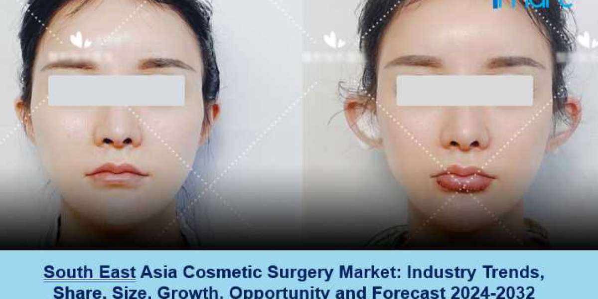 South East Asia Cosmetic Surgery Market Size, Scope and Forecast 2024-32