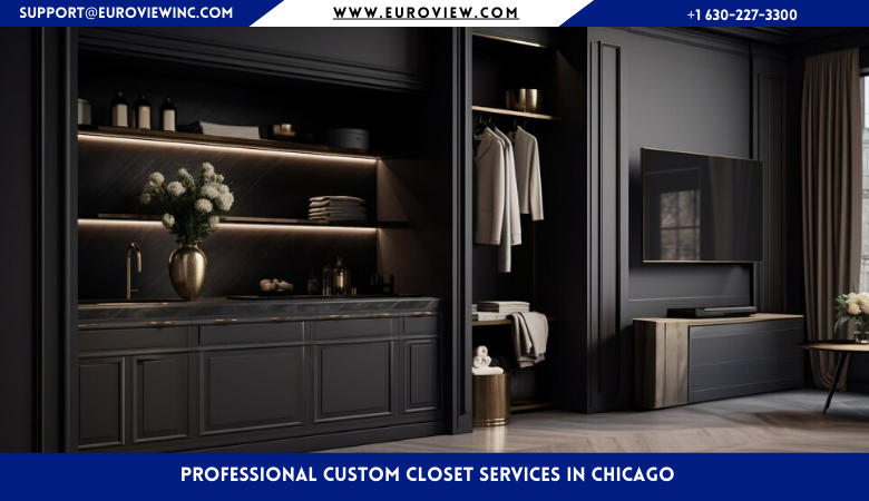 Professional Custom Closet Services in Chicago – Euroview