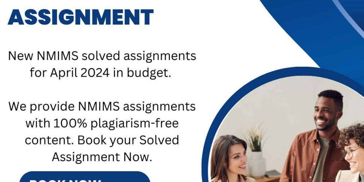 May 2024 NMIMS Assignments Made Easy: Solve Zone Has You Covered