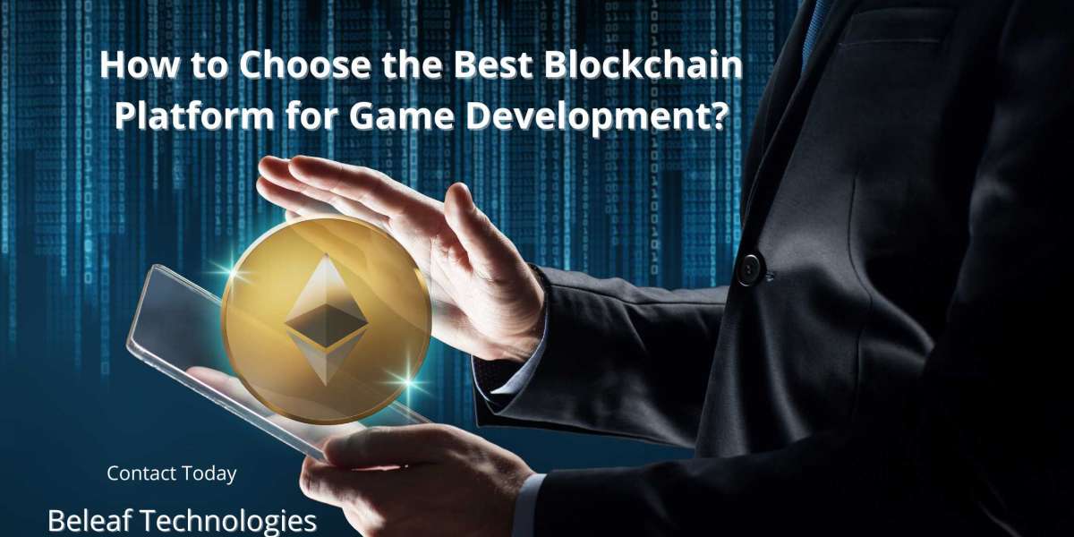 How to Choose the Best Blockchain Platform for Game Development?