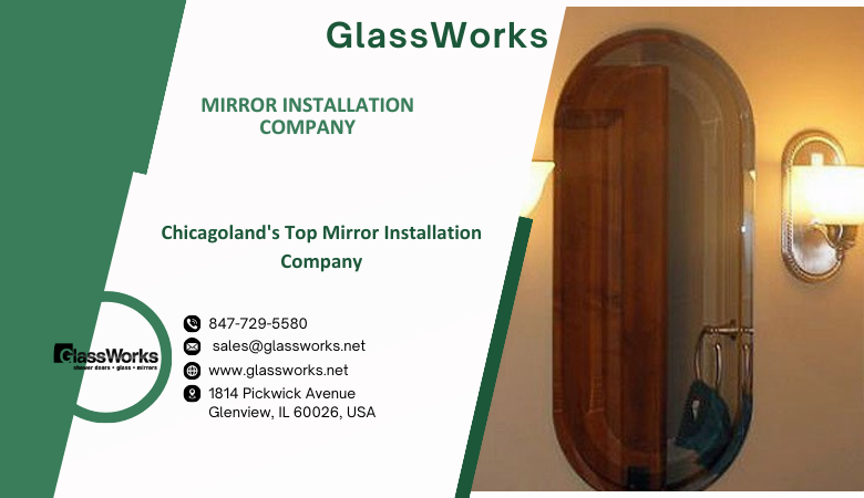 Chicagoland’s Top Mirror Installation Company – GlassWorks