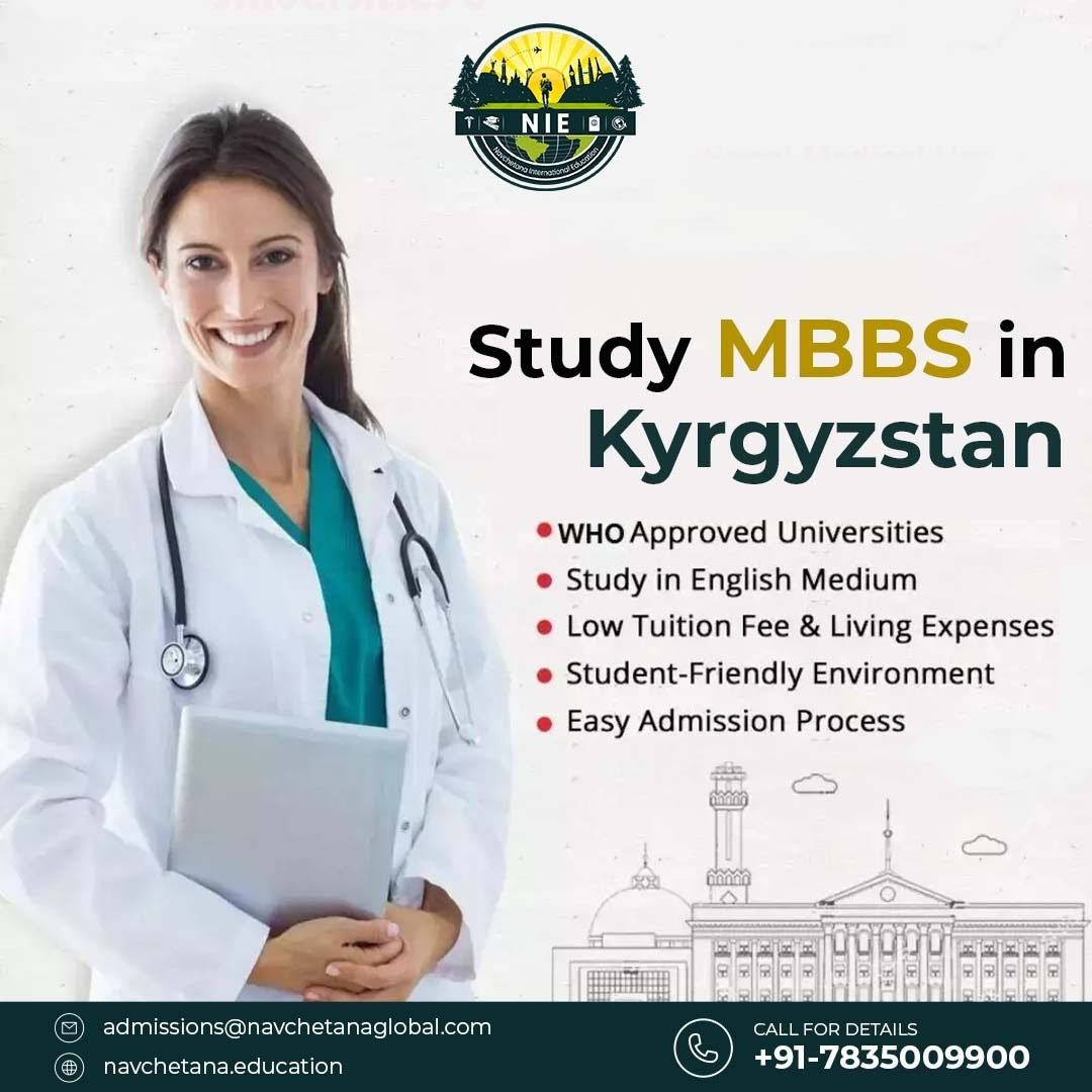 Reasons to Consider Pursuing MBBS in Kyrgyzstan in 2024 - 100% Free Guest Posting Website