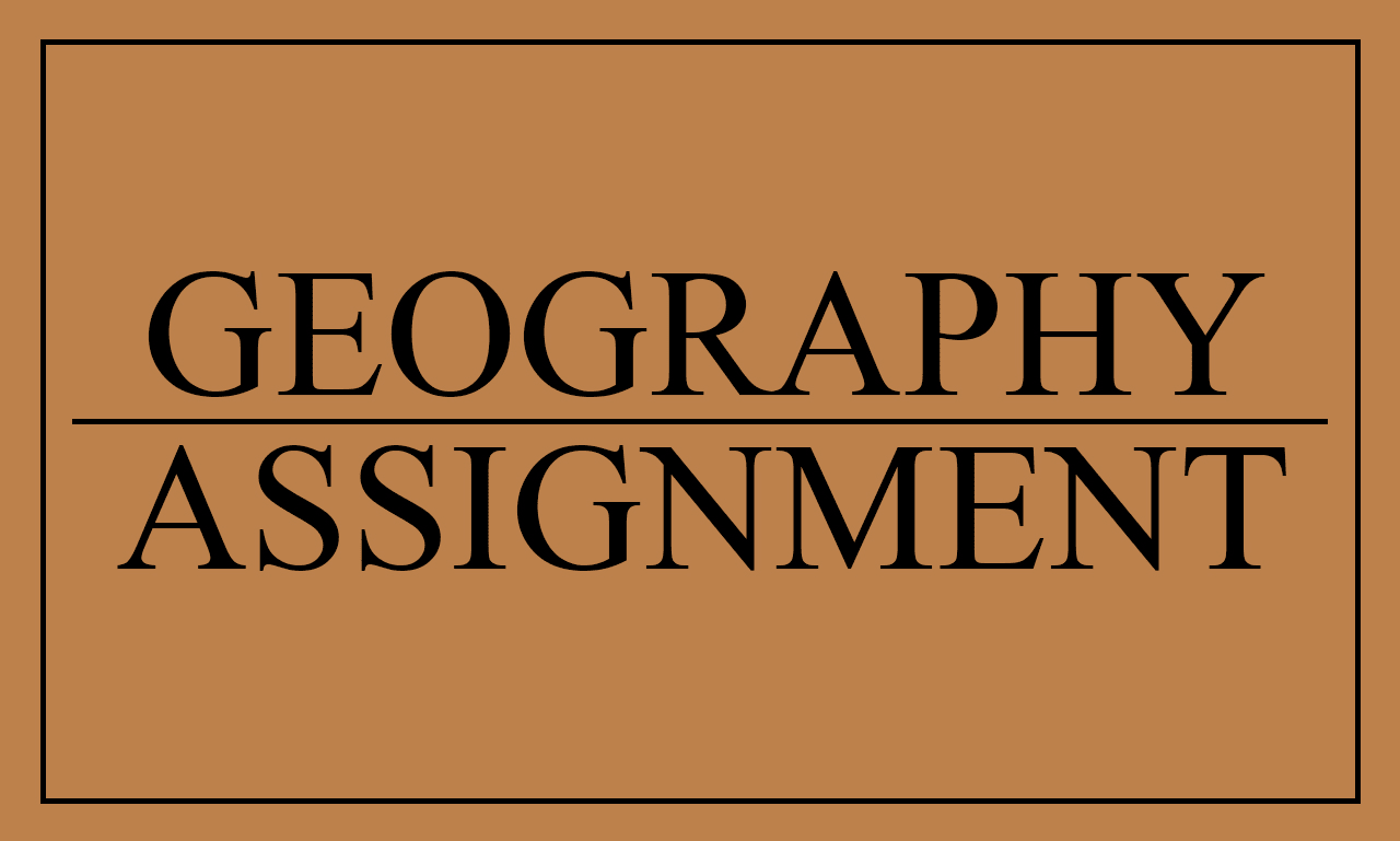 Explore Diverse Geography Assignment Topics with MakeAssignmentHelp