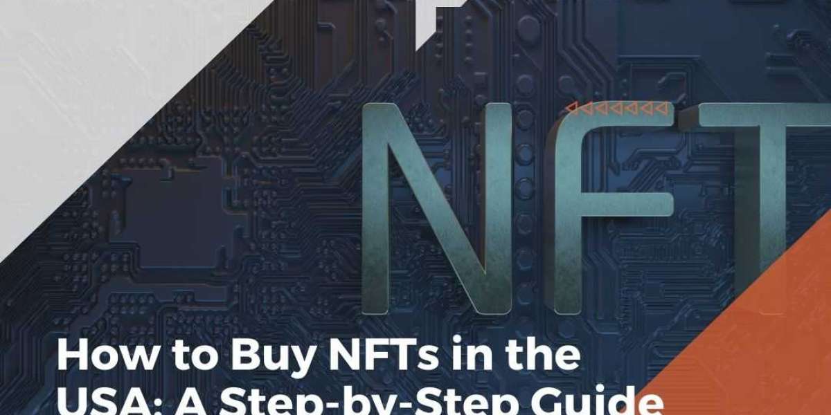 How to Buy NFTs in the USA: A Step-by-Step Guide